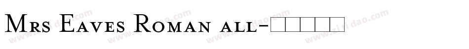 Mrs Eaves Roman all字体转换